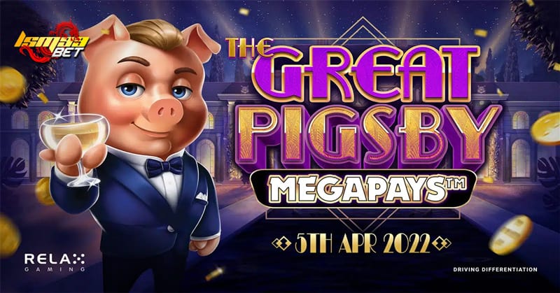 THE GREAT PIGSBY MEGAPAYS